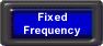 Fixed Frequency